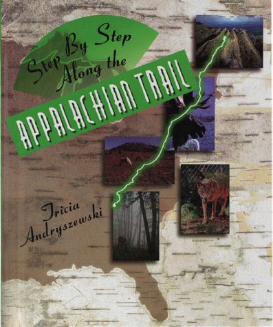 Stock image for Step By Step/Appalachian Trail for sale by Firefly Bookstore