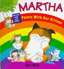 Beispielbild fr Martha Paints With Her Kittens zum Verkauf von Books From California