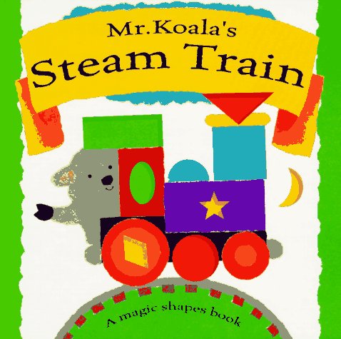 Imagen de archivo de MR Koala's Steam Train a la venta por ThriftBooks-Dallas