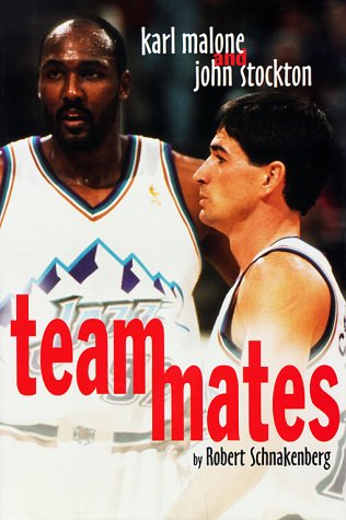Imagen de archivo de Teammates : Karl Malone and John Stockton a la venta por Better World Books: West