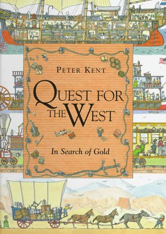 Beispielbild fr Quest for the West in Search of Gold zum Verkauf von Better World Books