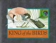 9780761303138: The King of the Birds