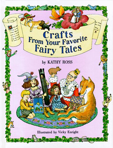 9780761303428: Crafts from Your Favorite Fairy Tales