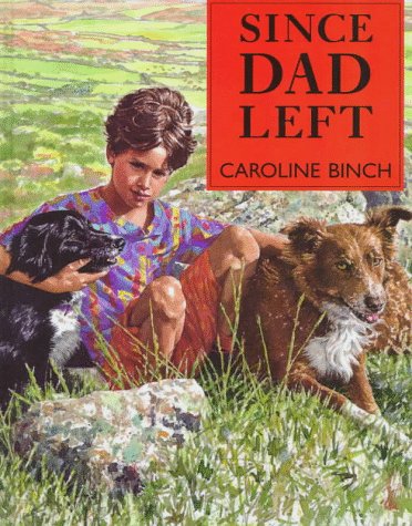 Stock image for Since Dad Left for sale by Better World Books