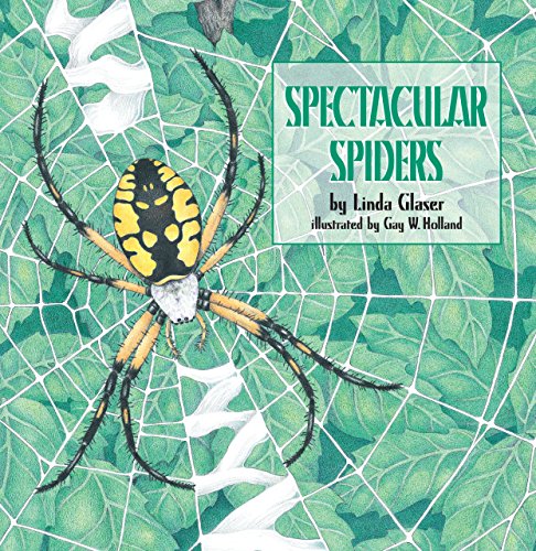 Beispielbild fr Spectacular Spiders (Linda Glaser's Classic Creatures) zum Verkauf von Gulf Coast Books