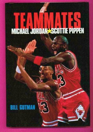 Imagen de archivo de Teammates: Michael Jordan/Scottie Pippen a la venta por SecondSale