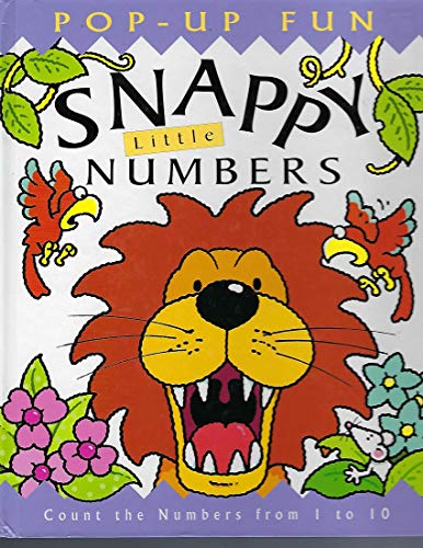 Stock image for Snappy Little Numbers: Count the Numbers from 1 to 10 for sale by Books of the Smoky Mountains