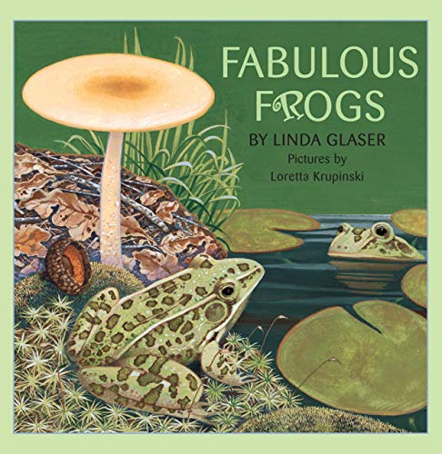 Imagen de archivo de Fabulous Frogs (Linda Glaser's Classic Creatures) a la venta por SecondSale