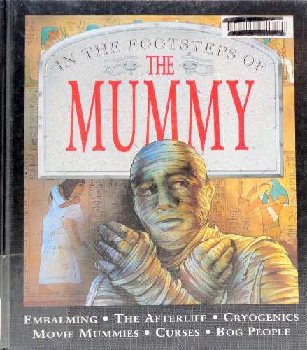 Beispielbild fr In The Footsteps: Mummy, The (In the Footsteps of) zum Verkauf von Library House Internet Sales