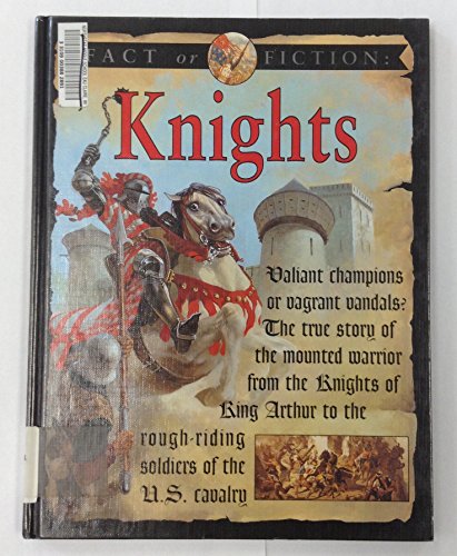 Imagen de archivo de Fact or Fiction: Knights a la venta por ThriftBooks-Atlanta