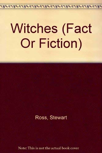 9780761304678: Witches (Fact or Fiction)