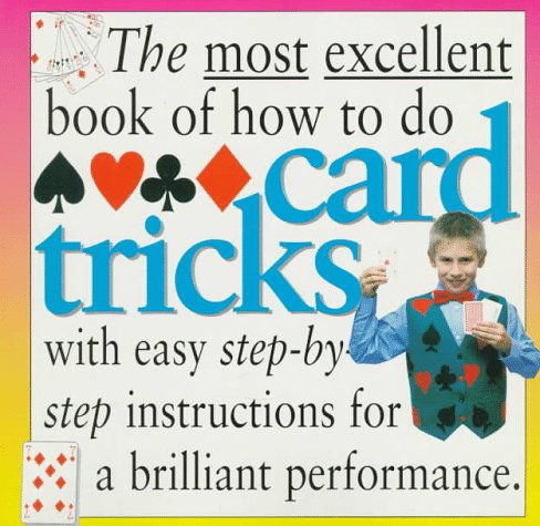 9780761305040: The Most Excellent Book of How to Do Card Tricks