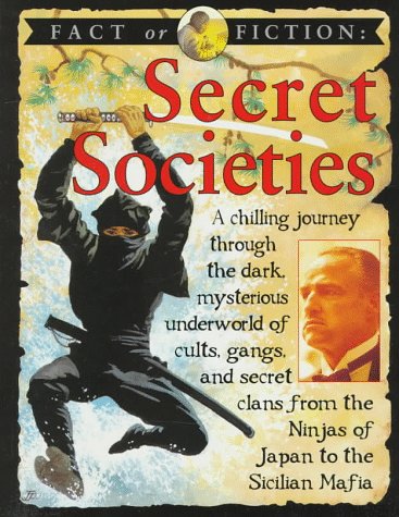 Beispielbild fr Secret Societies (Fact or Fiction Ser. , Up) zum Verkauf von Dromanabooks