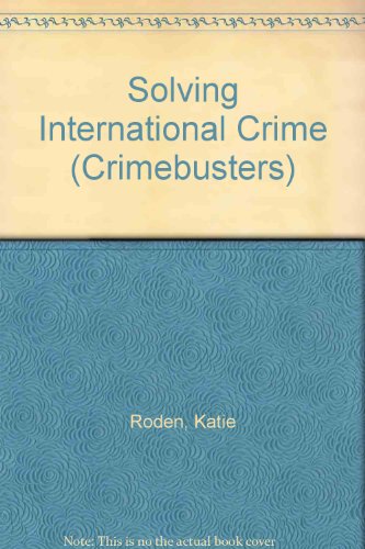 9780761305286: Crimebusters: Solving International Crime (Crimebusters)