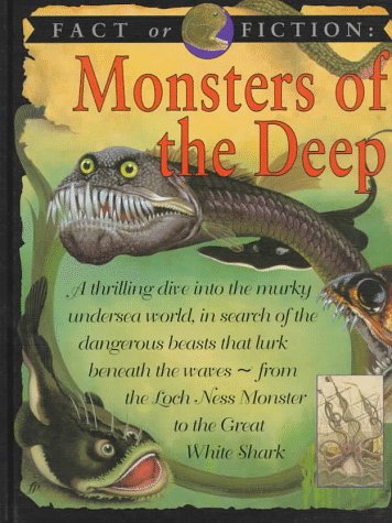 Imagen de archivo de Fact Or Fiction: Monsters/Deep a la venta por HPB Inc.