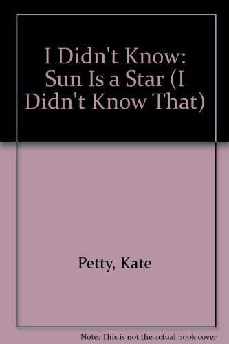 Beispielbild fr The Sun Is a Star : And Other Amazing Facts about Space zum Verkauf von Better World Books