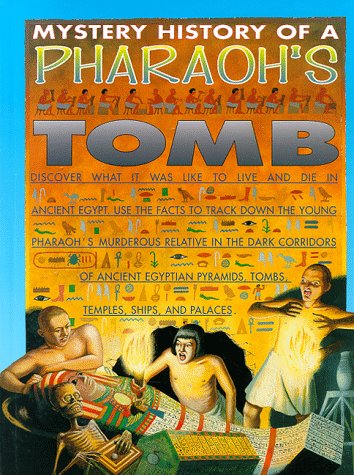 Stock image for Mystery History of a PharaohÂ s Tomb for sale by Hippo Books