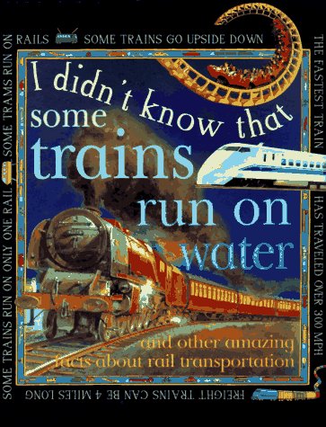 9780761306092: Some Trains Run on Water