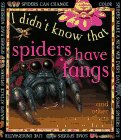 Beispielbild fr Spiders Have Fangs : And Other Amazing Facts about Arachnids zum Verkauf von Better World Books