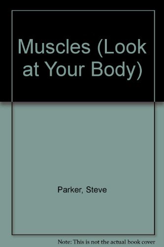 Imagen de archivo de Muscles a la venta por Better World Books