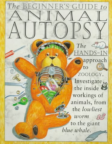 Imagen de archivo de The Beginner's Guide to Animal Autopsy a la venta por HPB-Emerald