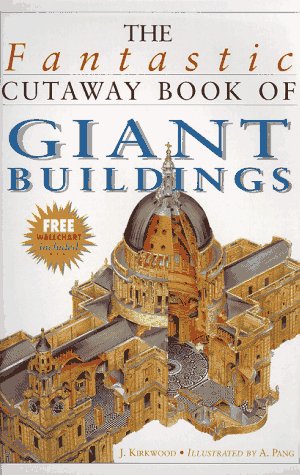 9780761306290: The Fantastic Cutaway Book of Giant Buildings