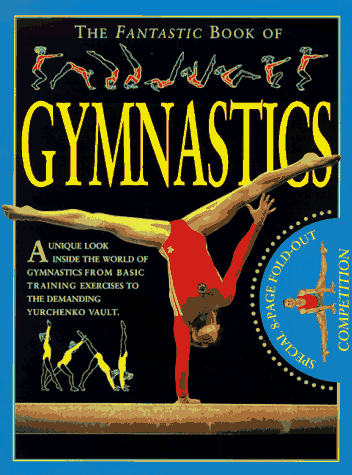 Imagen de archivo de Fantastic Book of Gymnastics a la venta por Better World Books