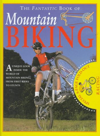 Imagen de archivo de The Fantastic Book of Mountain Biking a la venta por Better World Books