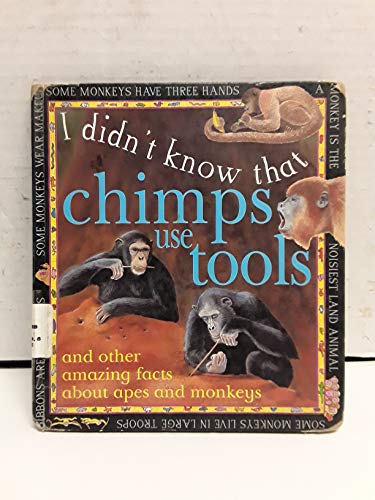 9780761307860: Chimps Use Tools (I Didn't Know That)