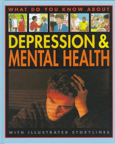 Beispielbild fr Depression and Mental Health zum Verkauf von Better World Books