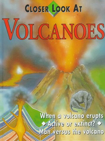 Stock image for Volcanoes (Closer Look at) for sale by More Than Words