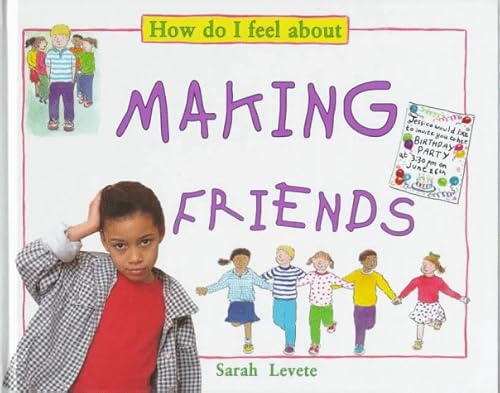 Stock image for Making Friends (How Do I Feel About) for sale by Irish Booksellers