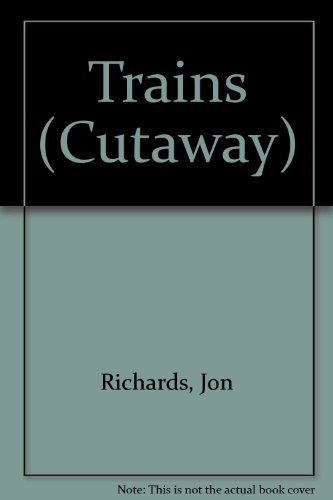 Stock image for Trains (Cutaway) for sale by Idaho Youth Ranch Books