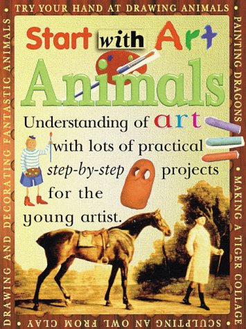 Imagen de archivo de Animals (Start With Art) a la venta por Half Price Books Inc.