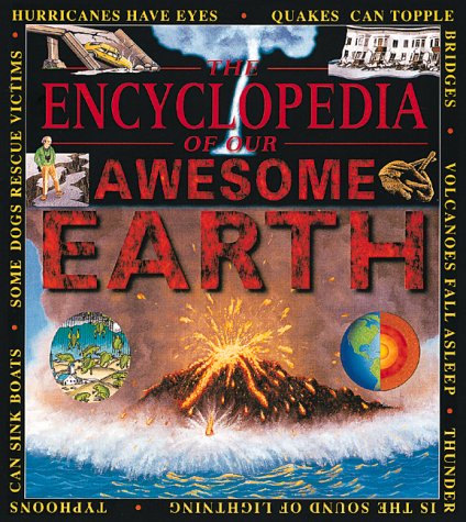 Stock image for Encyclopedia/Our Awesome Earth (Awesome Encyclopedias) for sale by Wonder Book