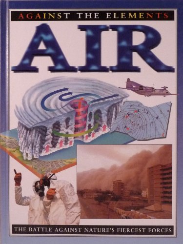 Stock image for Air (Against the Elements) for sale by Wonder Book