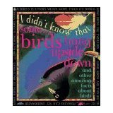 Beispielbild fr I Didn'T Know:Some Birds Hang zum Verkauf von Wonder Book