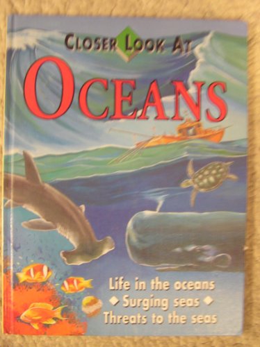 Stock image for Oceans (Closer Look at) for sale by SecondSale