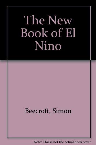 Beispielbild fr The New Book of El Nino zum Verkauf von Better World Books