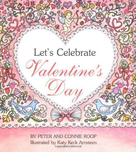 Beispielbild fr Let's Celebrate Valentine's Day zum Verkauf von Better World Books: West