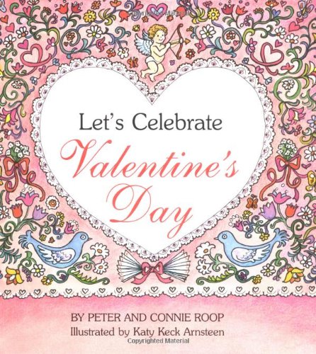 Imagen de archivo de Let's Celebrate Valentine's Day a la venta por Better World Books: West