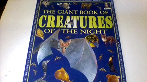 Imagen de archivo de The Giant Book of Creatures of the Night a la venta por Wonder Book