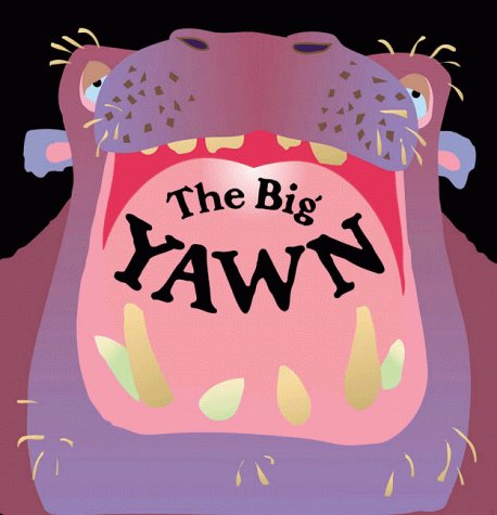 Imagen de archivo de The Big Yawn a la venta por Better World Books: West