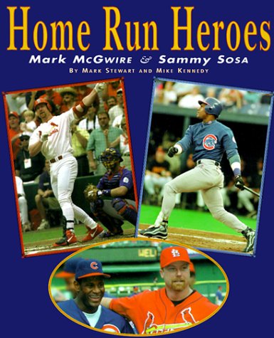 Stock image for Home Run Heroes : Mark McGwire and Sammy Sosa for sale by Better World Books