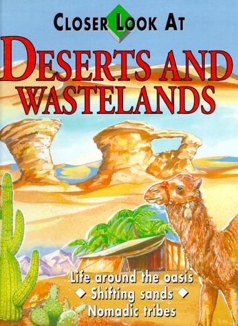 Stock image for Deserts and Wastelands (Closer Look at) for sale by More Than Words