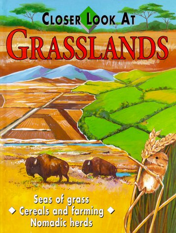 Imagen de archivo de Grasslands (Closer Look at) a la venta por More Than Words