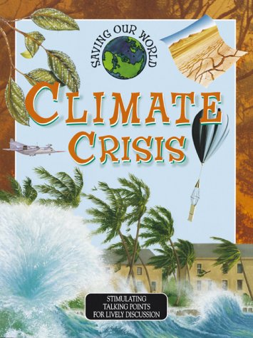 Imagen de archivo de Climate Crisis a la venta por Better World Books