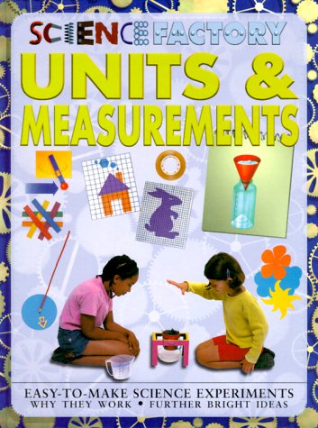 Units and Measurements (Science Factory) (9780761311584) by Richards, Jon