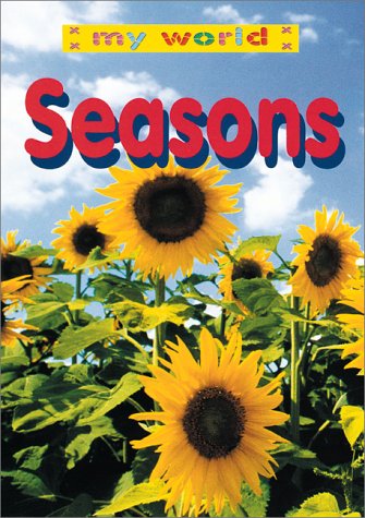 Stock image for Seasons (My World) for sale by Booksavers of MD