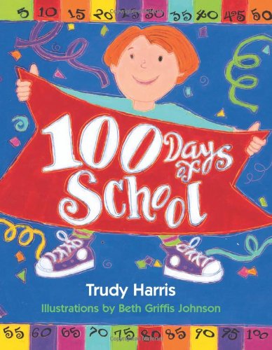 Beispielbild fr 100 Days of School zum Verkauf von Better World Books